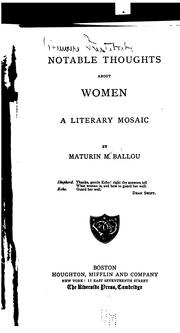 Cover of: Notable thoughts about women: a literary mosaic