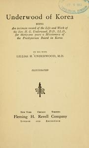 Cover of: Underwood of Korea by Lillias H. Underwood