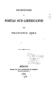 Cover of: Escritores y poetas sud-americanos by Sosa, Francisco