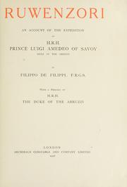 Cover of: Ruwenzori; an account of the expedition of H.R.H. Prince Luigi Amedeo of Savoy by Filippo De Filippi