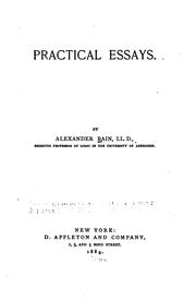 Cover of: Practical essays. by Alexander Bain