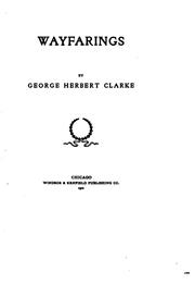 Wayfarings by Clarke, George Herbert