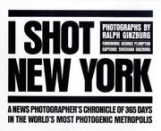 Cover of: I shot New York by Ralph Ginzburg