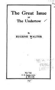 Cover of: The great issue, or, the undertow