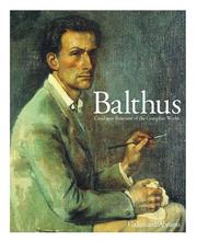 Cover of: Balthus Catalogue Raisonne of the Complete Works
