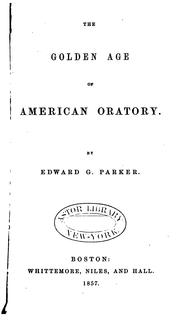 Cover of: golden age of American oratory
