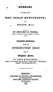 Cover of: Memoirs of the late Mrs. Susan Huntington, of Boston, Mass. by Susan Huntington
