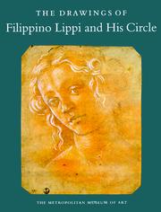 Drawings of Filippino Lippi and His Circle by George R. Goldner, Carmen C. Bambach