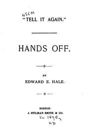 Cover of: Hands off by Edward Everett Hale
