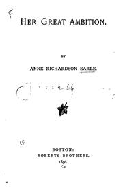 Her great ambition by Anne Richardson Earle