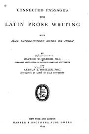 Cover of: Connected passages for Latin prose writing, with full introductory notes on idiom.