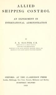 Cover of: Allied shipping control: an experiment in international administration