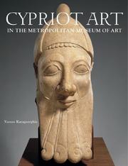 Cover of: Ancient Art from Cyprus by Metropolitan Museum of Art (New York, N.Y.), servas ploutis, Joan Mertens, Marice Rose, Joan R. Mertens, Marice E. Rose, servas ploutis, Joan Mertens, Marice Rose, Joan R. Mertens, Marice E. Rose