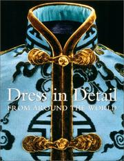 Cover of: Dress in Detail From Around the World by Rosemary Crill, Jennifer Wearden