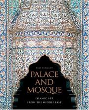 Cover of: Palace and Mosque: Islamic Art from the Middle East