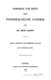 Cover of: Vorträge für Ärzte über physikalische Chemie.
