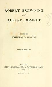 Cover of: Robert Browning and Alfred Domett: edited by Frederic G. Kenyon.