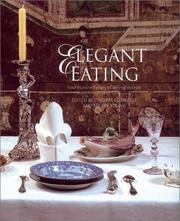 Cover of: Elegant Eating: Four Hundred Years of Dining in Style