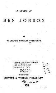 Cover of: A study of Ben Jonson by Algernon Charles Swinburne