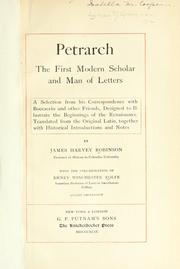 Cover of: Petrarch, the first modern scholar and man of letters by Francesco Petrarca