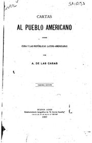 Cover of: Cartas al pueblo americano sobre Cuba y las repúblicas latino-americanas
