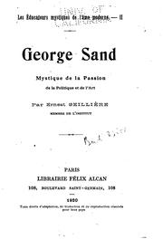 Cover of: George Sand, mystique de la passion, de la politique et de l'art.