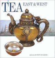 Cover of: Tea: East & West