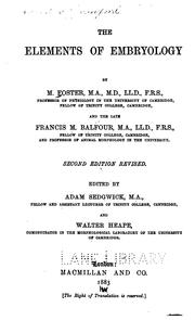 Cover of: The elements of embryology by Foster, M. Sir
