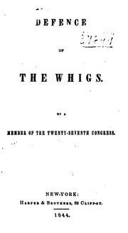 Cover of: Defence of the Whigs. by John Pendleton Kennedy
