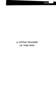 Cover of: A little tragedy at Tien-Tsin by Frances Aymar Mathews