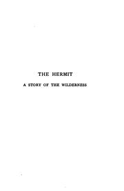 Cover of: The hermit: a story of the wilderness