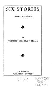 Six stories and some verses by Hale, Robert Beverly