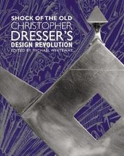 Cover of: Shock of the Old: Christopher Dresser's Design Revolution