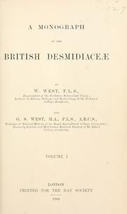Cover of: monograph of the British Desmidiaceæ | W. West