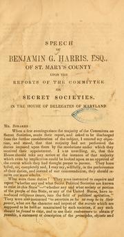 Speech of Benjamin G. Harris, esq., of St. Mary's County by Benjamin Gwinn Harris