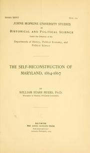 Cover of: The self-reconstruction of Maryland, 1864-1867.
