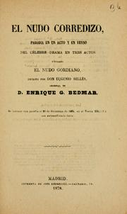 Cover of: nudo corredizo: parodia en un acto y en verso del célebre drama en tres actos titulado El nudo gordiano, escrito por Eugenio Sellés