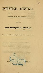 Cover of: Estratégia conyugal: comedia en un acto y en verso