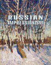 Russian impressionism by Gosudarstvennyĭ russkiĭ muzeĭ (Saint Petersburg, Russia), Vladimir Kruglov, Vladimir Lenyashin