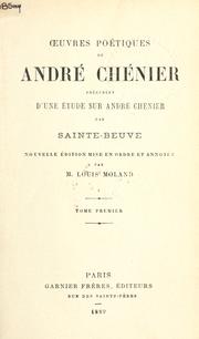 Cover of: Oeuvres poétiques: précédées d'une étude sur André Chénier par Sainte Beuve.  Nouv. éd. mise en ordre et annotée par Louis Moland.