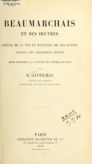Cover of: Beaumarchais et ses oeuvres: précis de sa vie et histoire de son esprit, d'après des documents inédits.