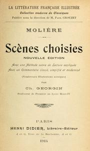 Cover of: Scènes choisies [sous la direction] par Ch. Georgin.