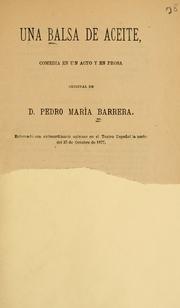 Cover of: balsa de aceite: comedia en un acto y en prosa