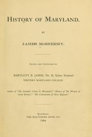 A history of Maryland by McSherry, James
