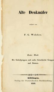 Alte Denkmäler by Friedrich Gottlieb Welcker