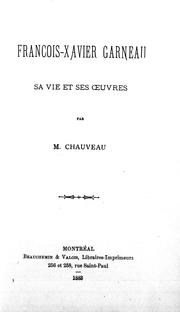 Cover of: François-Xavier Garneau: sa vie et ses oeuvres