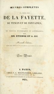 Cover of: OEuvres complètes de Mesdames de La Fayette, de Tencin et de Fontaines, précédées de notices historiques et littéraires by Madame de La Fayette
