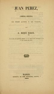 Cover of: Juan Pérez by Roque Barcia