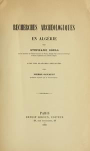 Cover of: Recherches archéologiques en Algerier /par Stéphane Gsell. Avec des planches exécutées par Pierre Gavault.