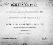 Cover of: Canada as it is!: an address delivered November 28th, 1891 before the Commercial Club of Providence, R. I.